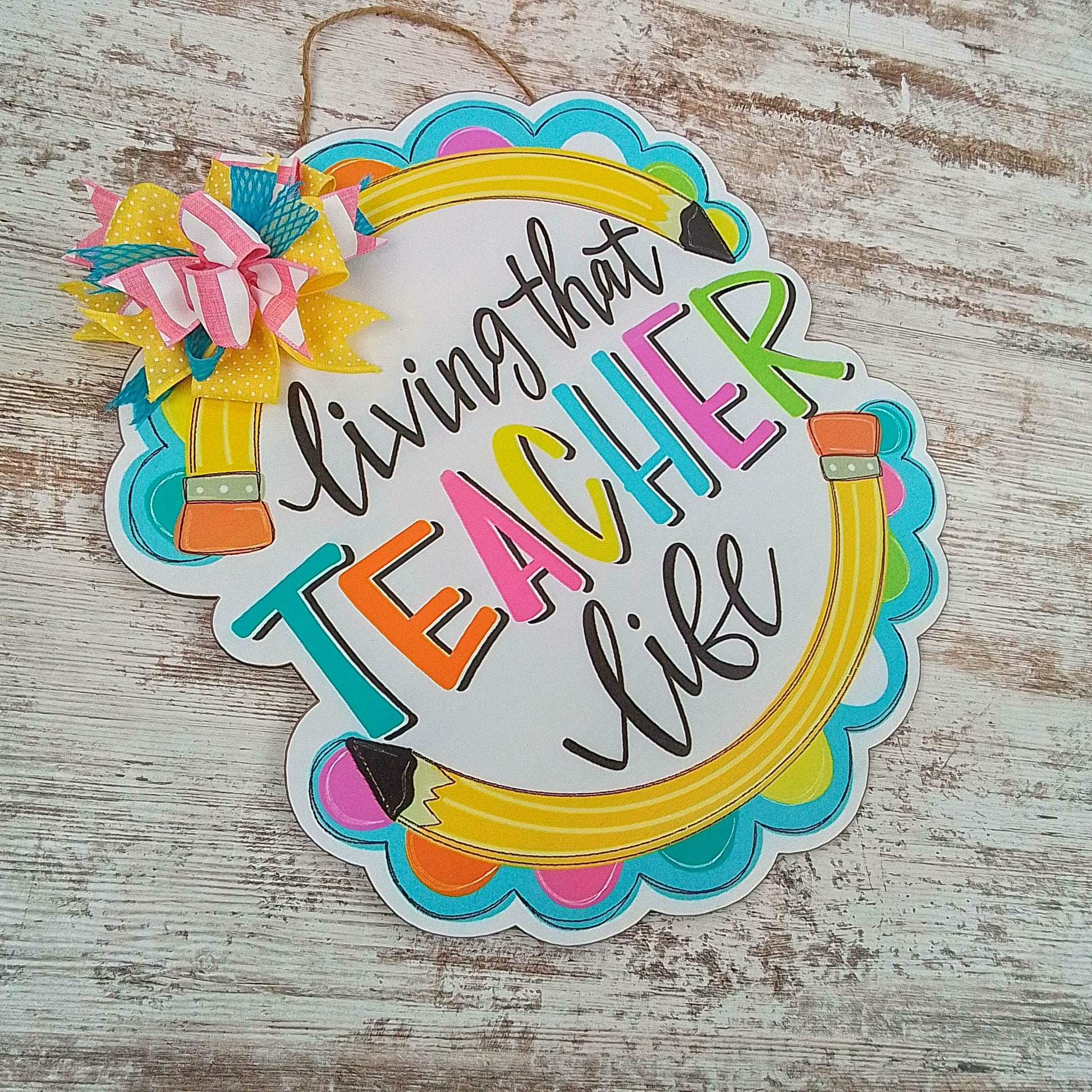 Living Teacher Life Door Hanger - Pink Door Wreaths